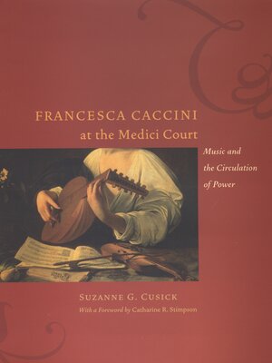 cover image of Francesca Caccini at the Medici Court